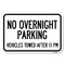 Signmission No Overnight Parking Vehicles Towed Aft Heavy-Gauge Aluminum Sign, 12" x 18", A-1218-23828 A-1218-23828 - alternate 1
